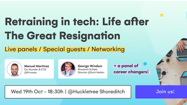 Retraining in Tech - Life after the Great Resignation